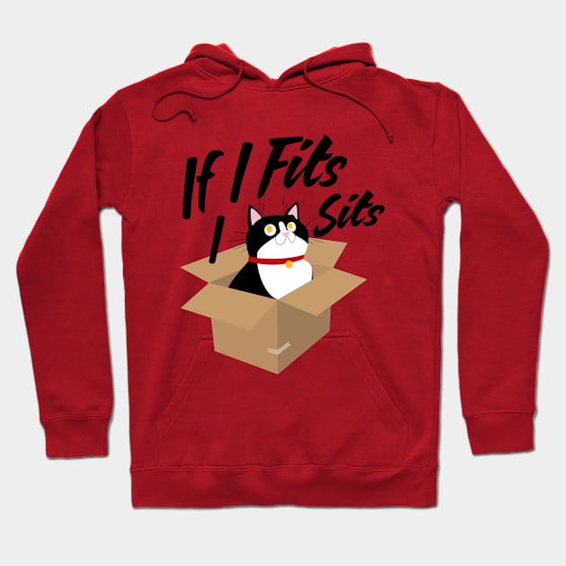 If I Fits, I Sits Hoodie by Plan8